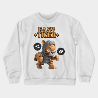 Easy Tiger cartoon character Crewneck Sweatshirt